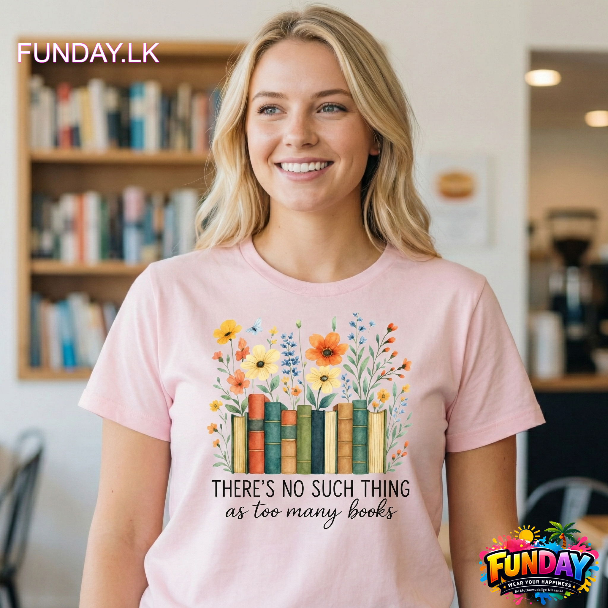 There is no such a thing TShirt Design Best for girls who love to read by www.funday.lk
